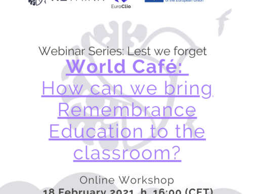 World Café: How can we bring Remembrance Education to the classroom?